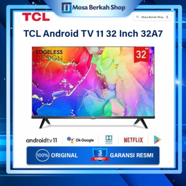 TCL 32A7 Android TV 32 INCH Smart TV 32 Inch Garansi Resmi TCL - 32A7 Berkualitas