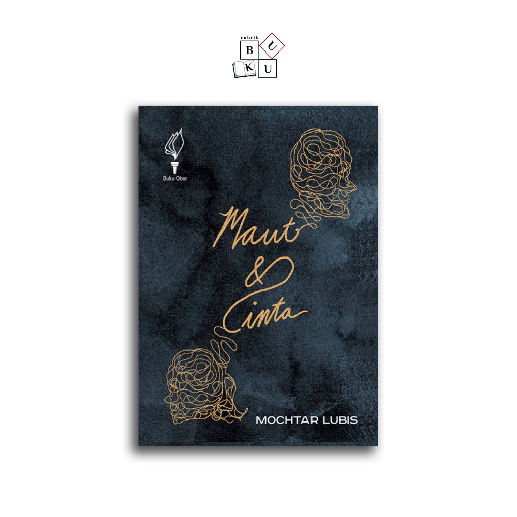 Rubrik Buku - Maut Dan CInta - Mochtar Lubis