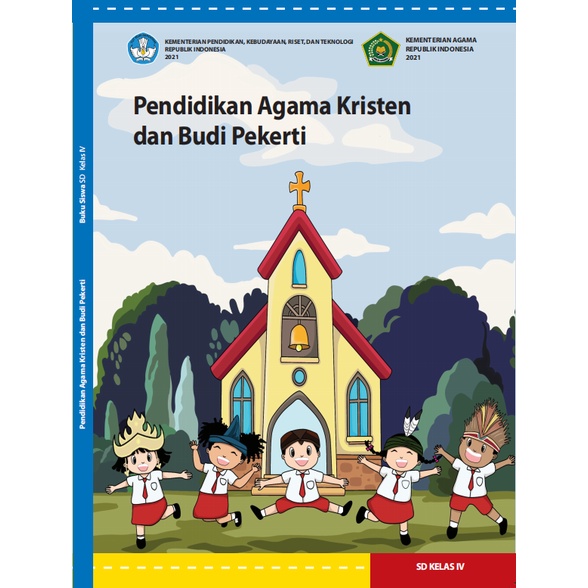 PENDIDIKAN AGAMA KRISTEN DAN BUDI PEKERTI KELAS 4