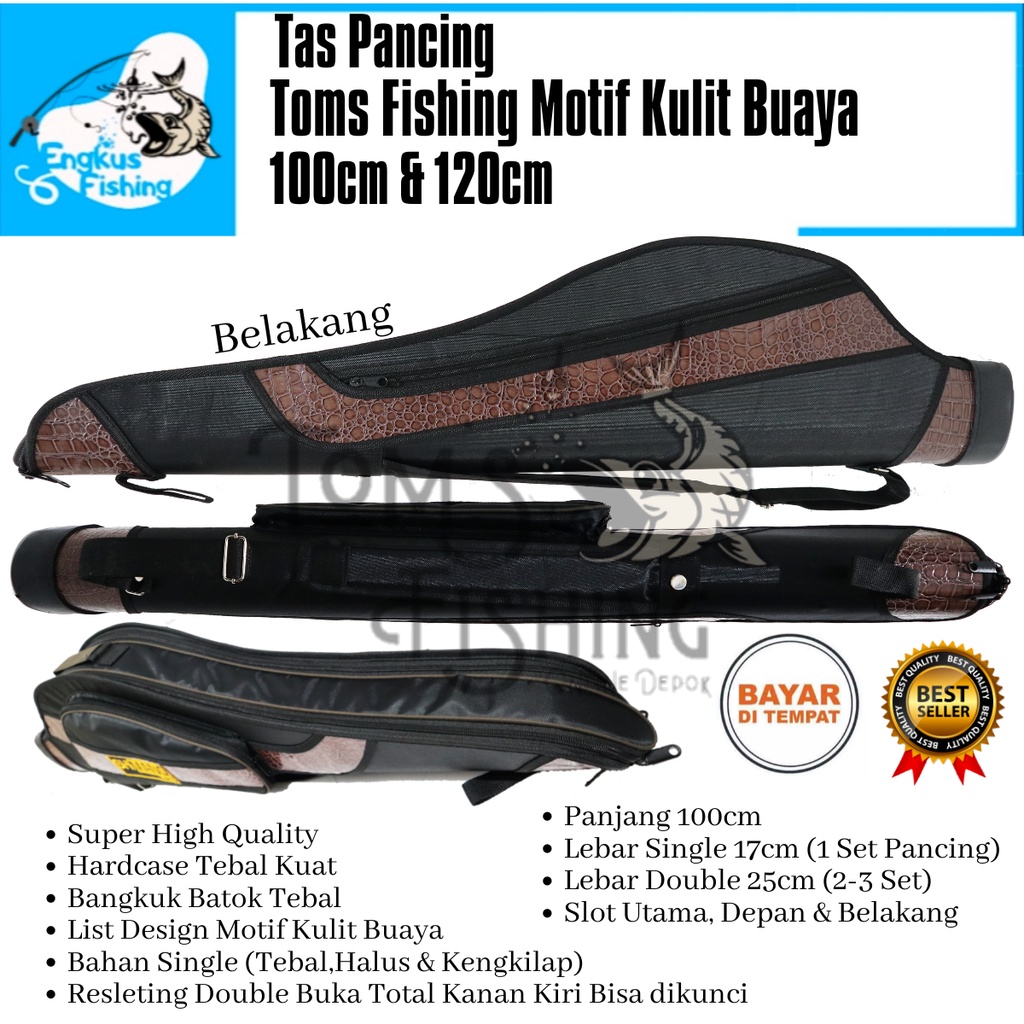 Tas Pancing Toms Fishing Motif Kulit Buaya Hardcase Batok Mangkok 100cm/120cm (Super Kualitas) Double Resleting Murah - Engkus  Fishing-2