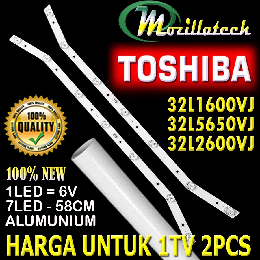 BACKLIGHT TOSHIBA 32L1600VJ 32L5650VJ 32L2600VJ 32L1600 32L5650 32L2600