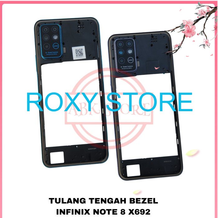 TULANG TENGAH BEZEL - BAZEL - MIDDLE FRAME INFINIX NOTE 8 X692