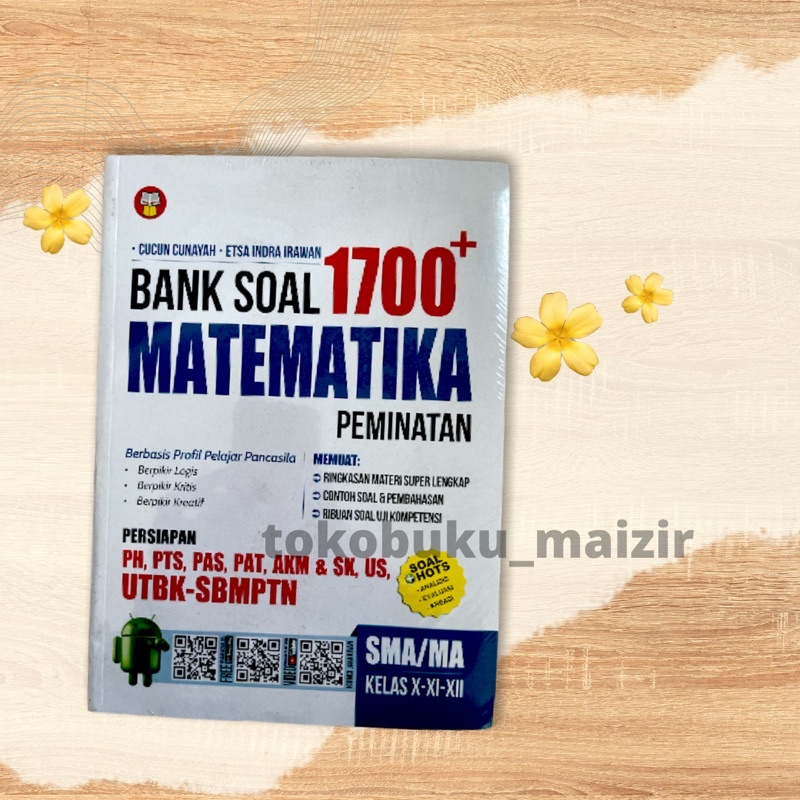 1700 PLUS BANK SOAL MATEMATIKA PEMINATAN SMA