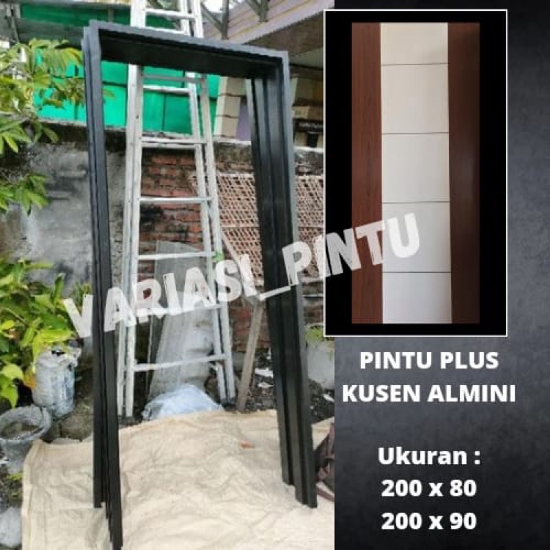 SATU SET PINTU KAMAR DENGAN KUSEN ALUMUNIUM / SET PINTU DENGAN KUSEN