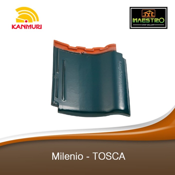 KANMURI Genteng Keramik Milenio Tosca