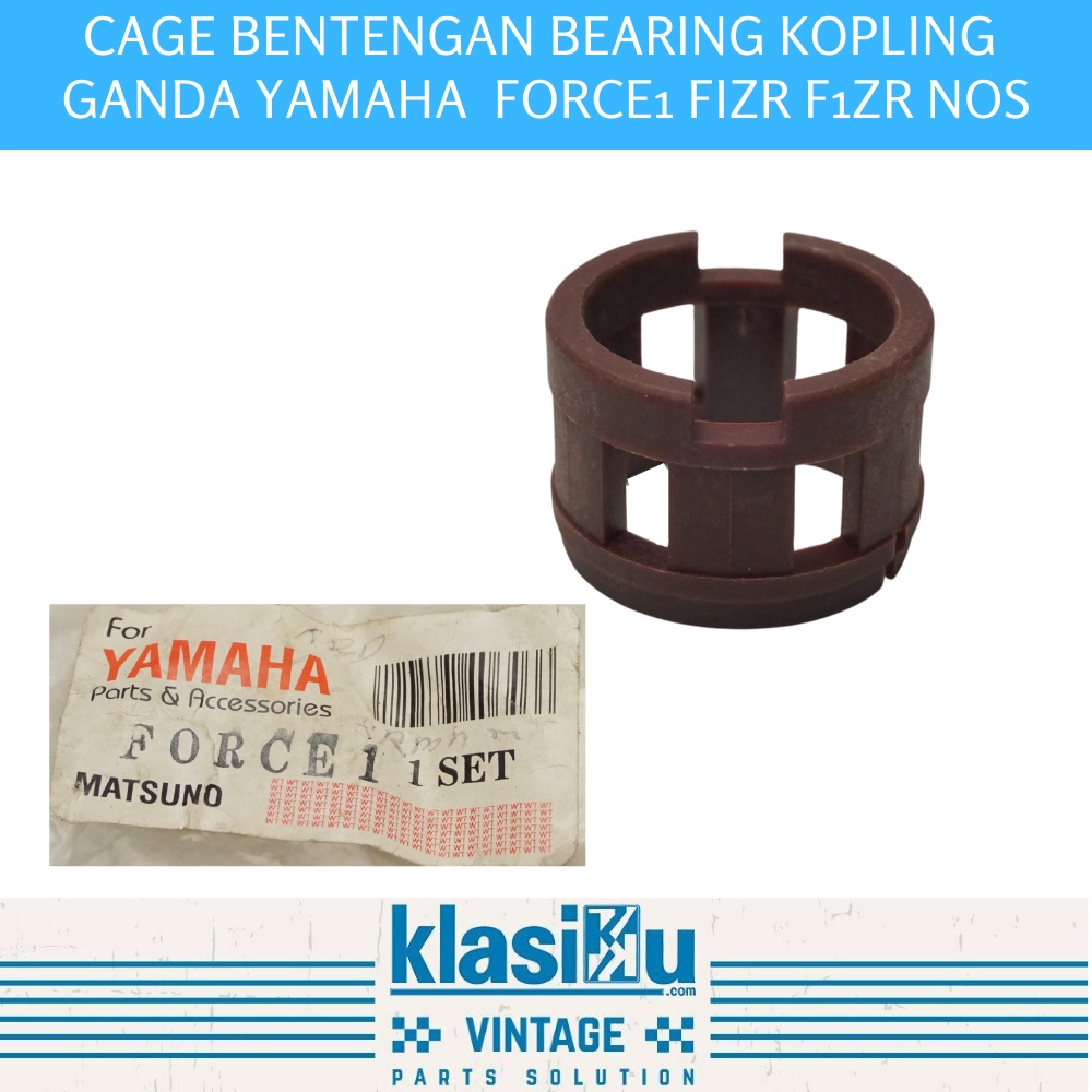 Cage Bentengan Bearing Kopling Ganda Yamaha  Force1 Fizr F1zr Nos