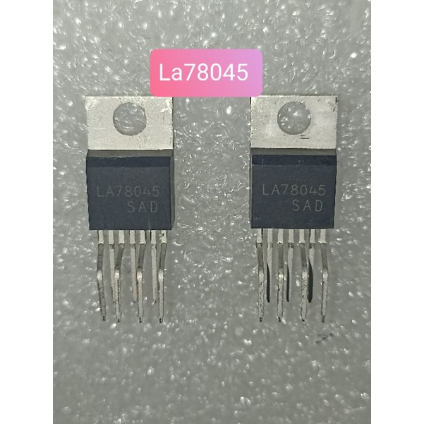 IC LA78045 LA 78045 TRANSISTOR LA78045 TRANSISTOR VERTICAL LA78045