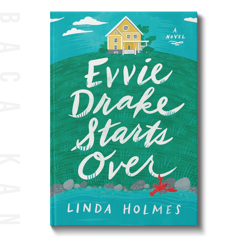 

Evvie Drake Starts Over - Linda Holmes