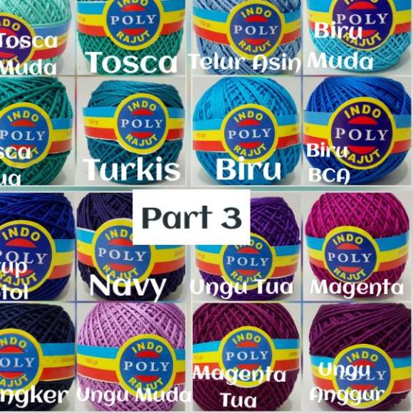 ザ (Part 3) Benang Rajut Poly Indo / Polyindo / Poli Indo / Poly Indo 100gram リ