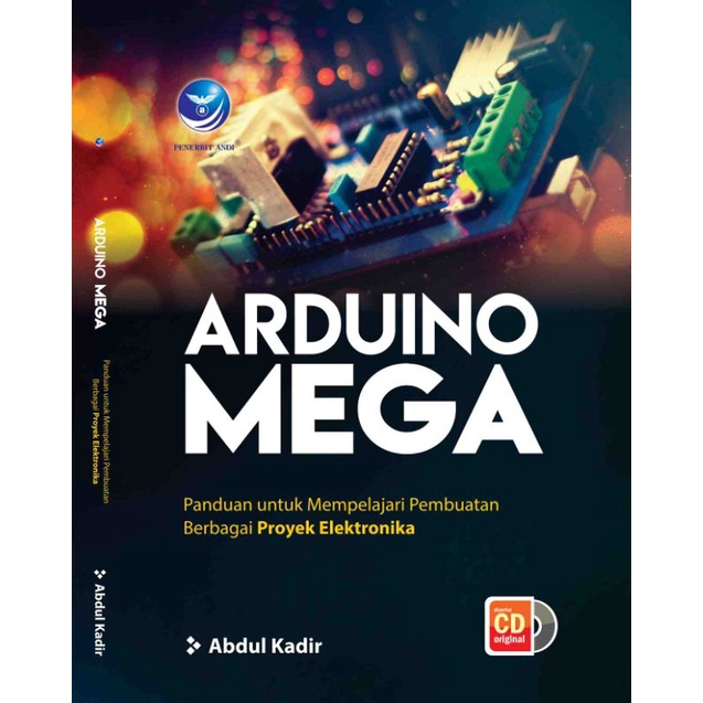 Buku ori....Arduino Mega, Panduan Untuk Mempelajari Pembuatan Berbagai Proyek Elektronika+Cd...