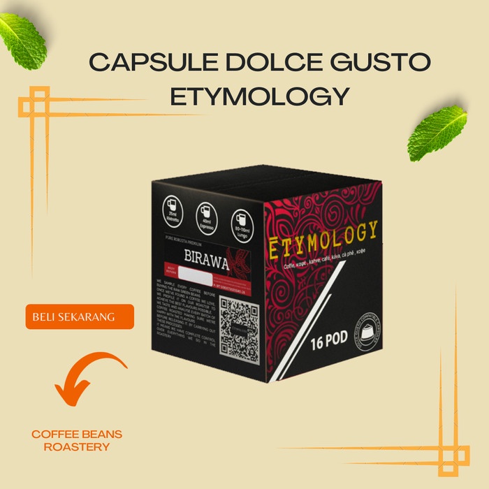 

KOPI KAPSUL ETYMOLOGY DOLCE GUSTO CAPSULE 100% ROBUSTA