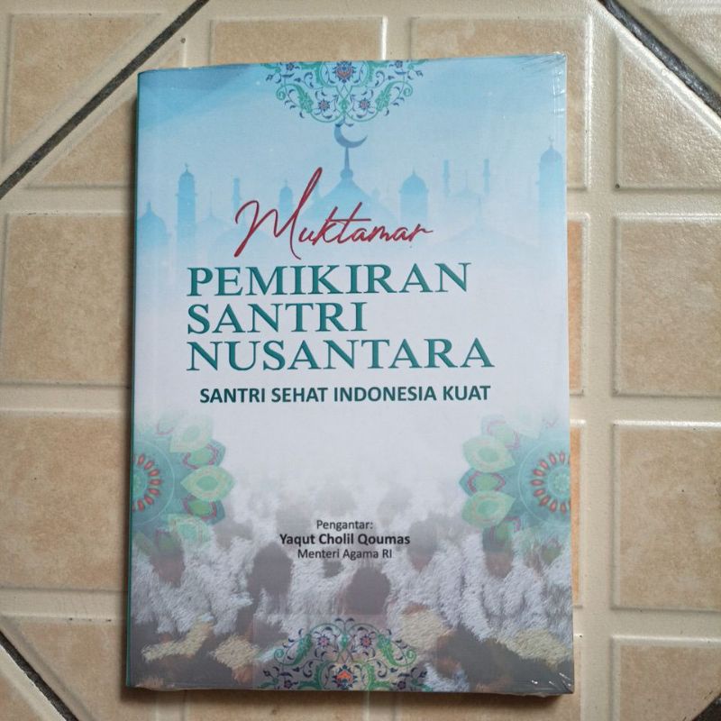 Buku muktamar pemikiran santri Nusantara