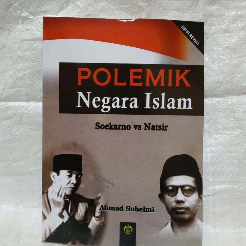BUKU POLEMIK NEGARA ISLAM - AHMAD SUHELMI [ORIGINAL]