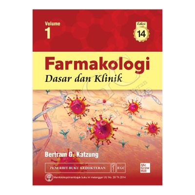 Buku ORI - Buku Farmakologi Dasar dan Klinik Volume 1 Edisi 14 Bertram Katzung EGC - Kedokteran