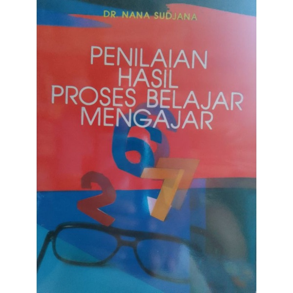 PENILAIAN HASIL PROSES BELAJAR MENGAJAR