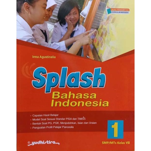 BUKU BAHASA INDONESIA SPLASH SOAL SMP KELAS 7 8 9 MERDEKA YUDHISTIRA