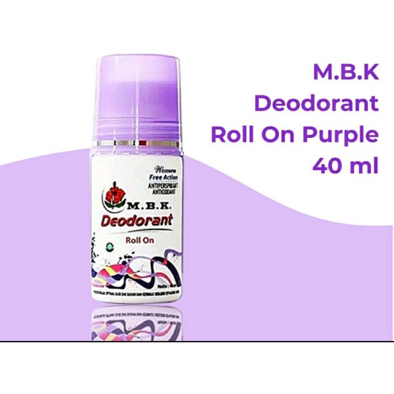 MBK DEODORANT ROLL ON 40ML  / DEODORAN KETEK M.B.K WOMEN &amp; MEN/ PENGHILANG BAU BADAN ROLL ON- BPOM