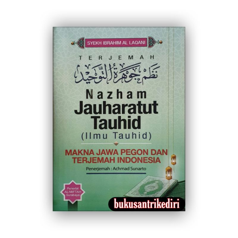 terjemah jauharotut tauhid terjemah jauharatut tauhid plus makna pegon jawa ilmu tauhid