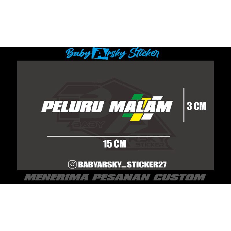 

PELURU MALAM 3-strip