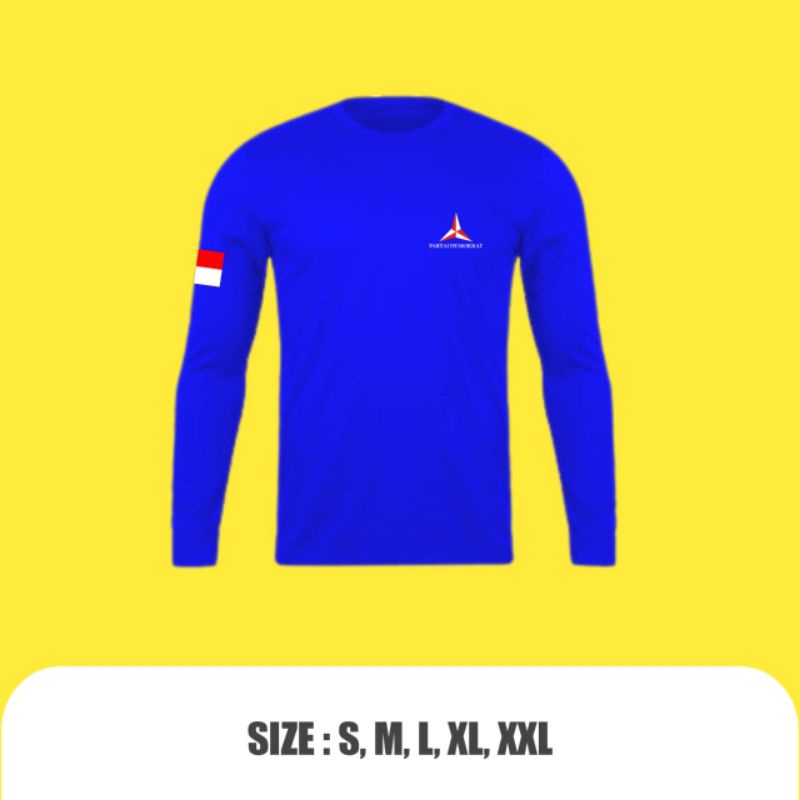 KAOS PARTAI DEMOKRAT LOGO DADA SIMPLE LENGAN PANJANG KAOS PARTAI PANJANG