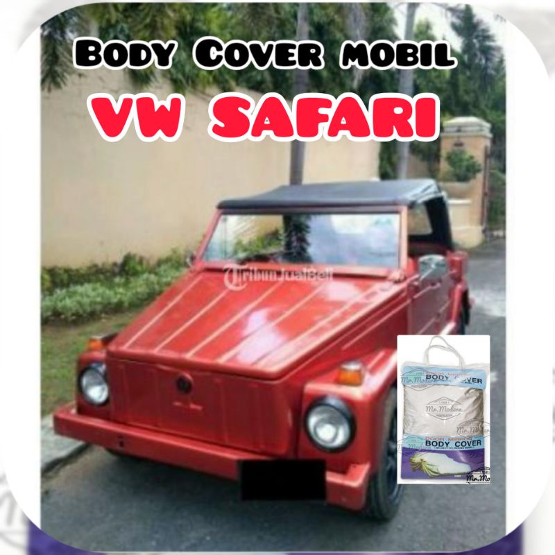 Body cover / Sarung Mobil Volkswagen Safari VW Safari dan VW Combi