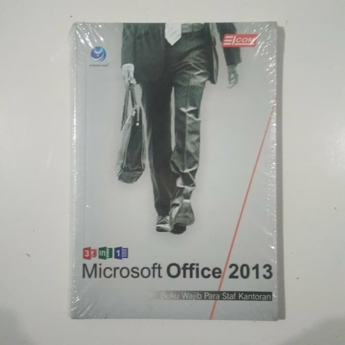 Jual Buku 3 In 1 Microsoft Office 2013 - Buku Wajib Staf Kantoran ...