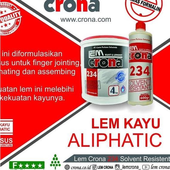 

Lem Crona 234 SR Lem Kayu * ALIPHATIC WOOD GLUE (4 KG)