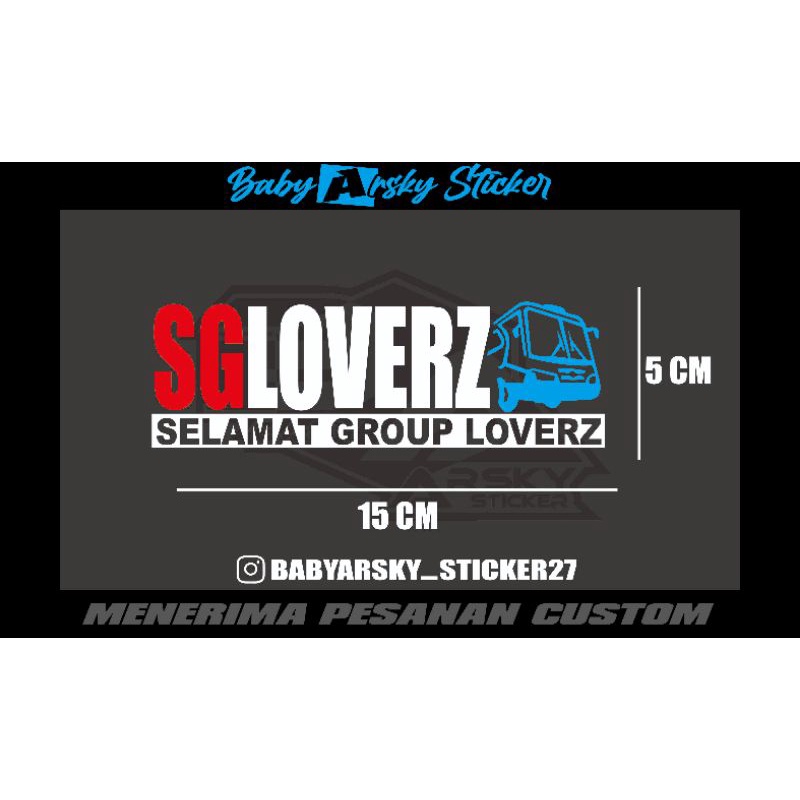 

STICKER CUTTING SGLOVERZ PUTIH (Selamat Group Loverz)
