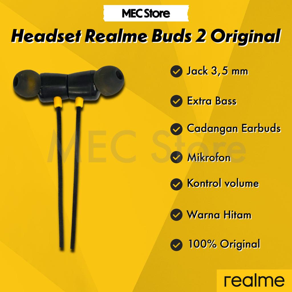 Headset Earphone Realme Buds 2 RMA 155 Original C1/C2/C3/3/5/5i/6/7/7i/8/8 PRO/C11/C12/C31/C33/C35/C21/C21Y/C25/XT/GT