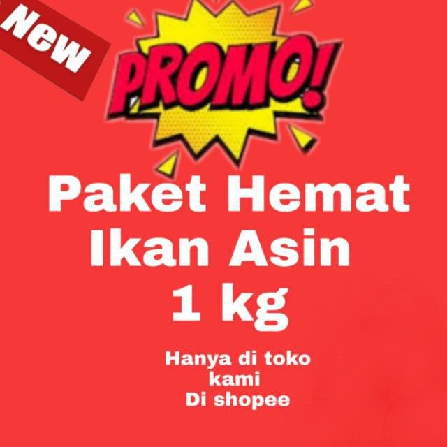 

PROMO PAKET HEMAT Ikan Asin Berat 1 Kg