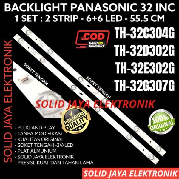BACKLIGHT LED PANASONIC 32 IN TH32C304G TH32D302G TH32E302G LAMPU BL Promo