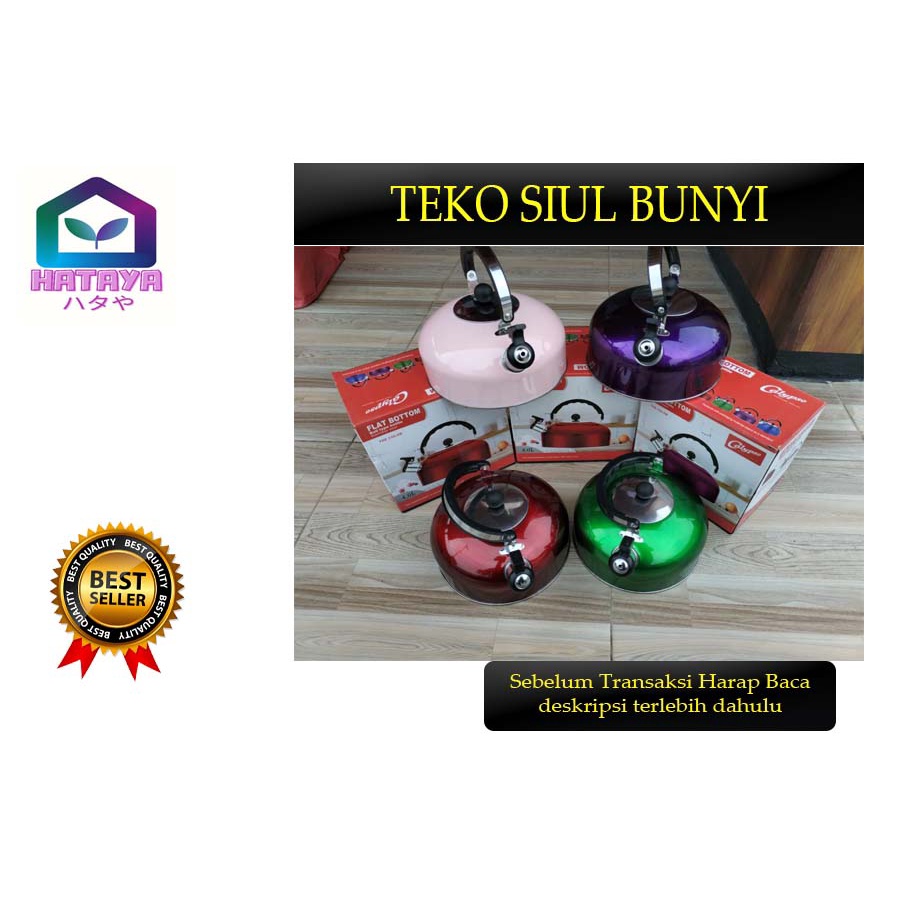 HATAYASHOP - TEKO SIUL BUNYI / TEKO MASAK AIR / TEKO STAINLESS STEEL/TEKO WARNA / TEKO BUNYI /