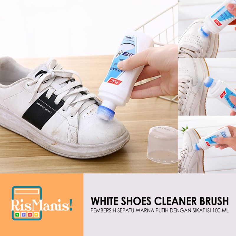 WHITE SHOES CLEANER BRUSH - Cairan Pemutih Sepatu Pembersih Extra isi 100 ml Sikat Lembut Penggosok Sneaker Pemoles Bahan Kulit Shoe Care Perawatan Tas Dompet