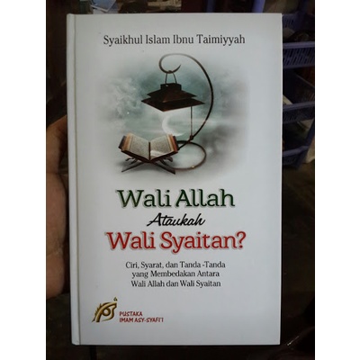 WALI ALLAH ATAUKAH WALI SYAITAN?