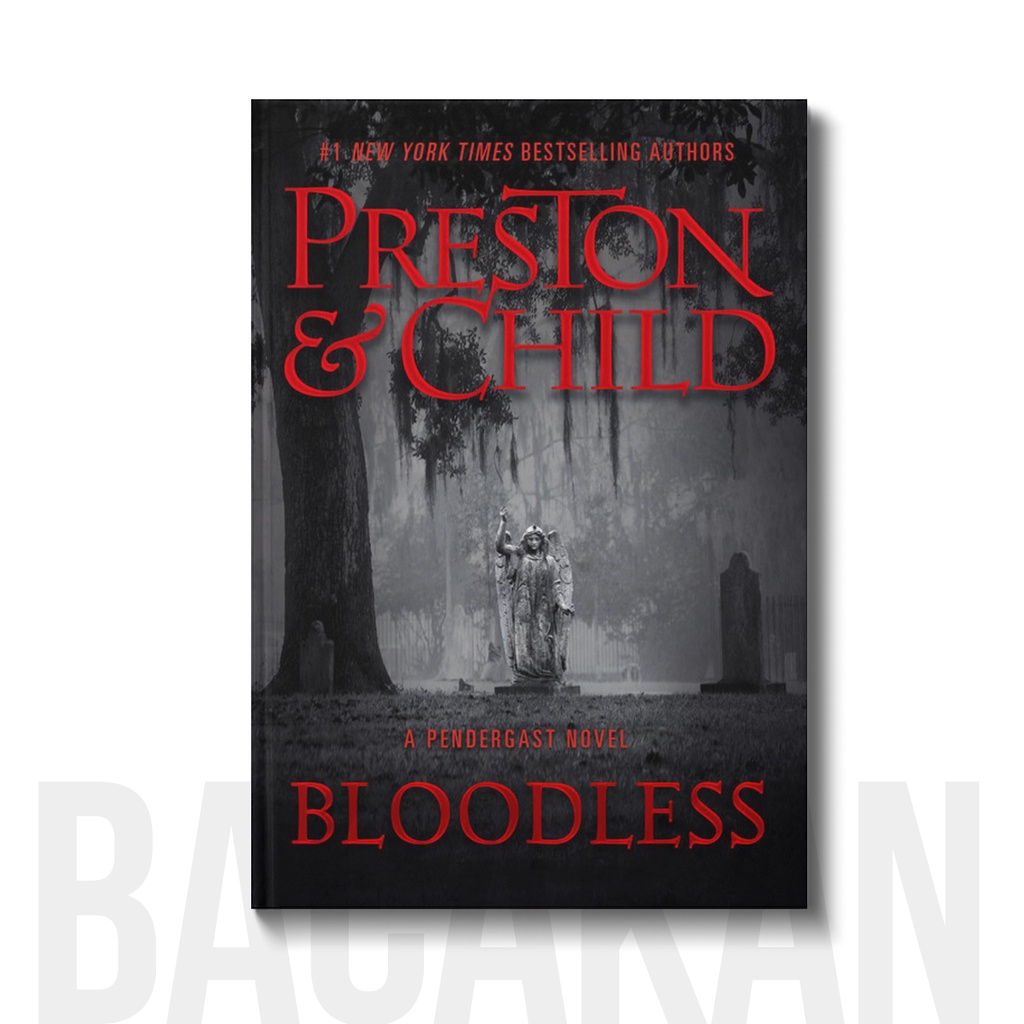 

Bloodless - Douglas Preston