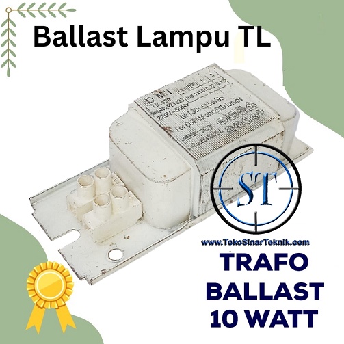 Ballast Lampu TL 10W /Trafo Balas Lamp Untuk Lampu PLC 1x 10 Watt TW130/t55/95 For OSRAM And EKD Lamp