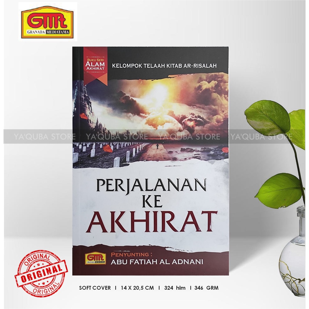 [ GRANADA ] BUKU PERJALANAN KE AKHIRAT BUKU SERI AKHIR ZAMAN