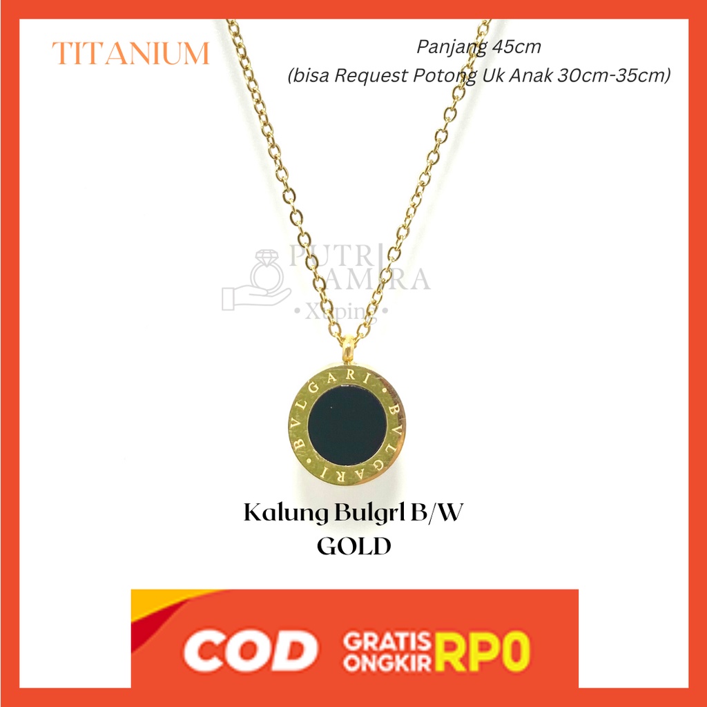 KALUNG BULGARI DUA WARNA TITANIUM/ putriAmiraXuping