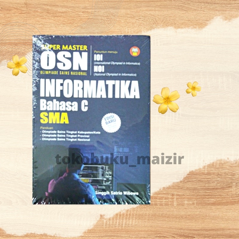 super master OSN olimpiade sains nasional Informatika Bahasa C SMA