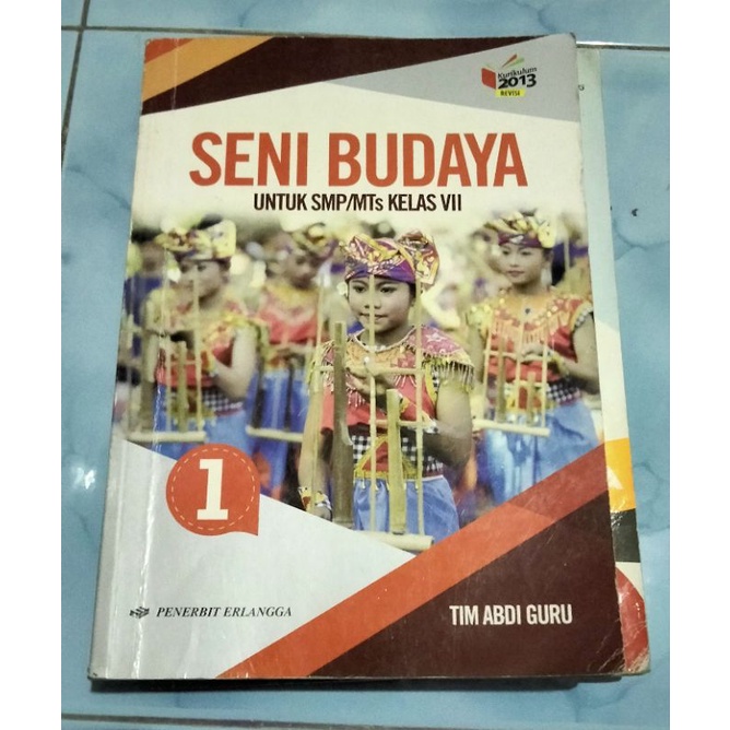 SENI BUDAYA SMP/MTS KELAS 7 ERLANGGA K13 REVISI