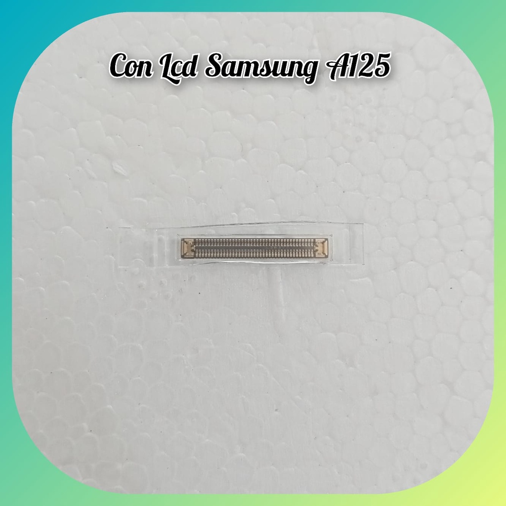 Konektor Lcd Samsung A12 A125 Conector Lcd Samsung A12 Con Lcd Samsung A125 Ori