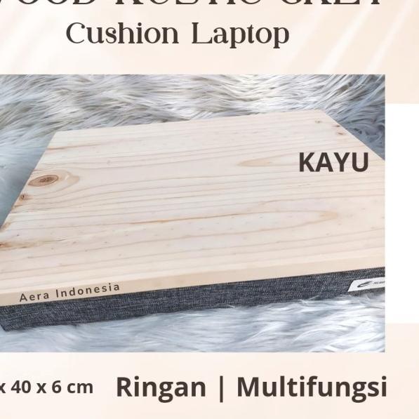 AERA INDONESIA Cushion Lap Desk | Bantal Meja Laptop Shabby 5 Fungsi - CEO LATTE