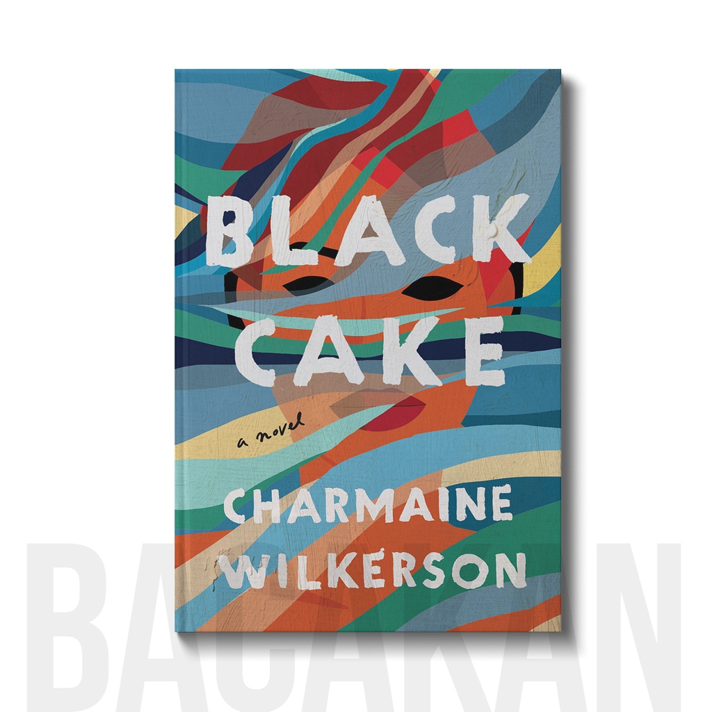 

Black Cake - Charmaine Wilkerson