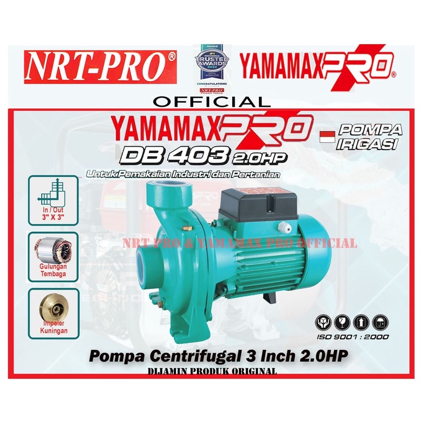 YAMAMAX PRO DB 403 2.0HP Pompa Air Centrifugal / Sentrifugal 3 Inch Pompa Air Sumur Irigasi Pertania