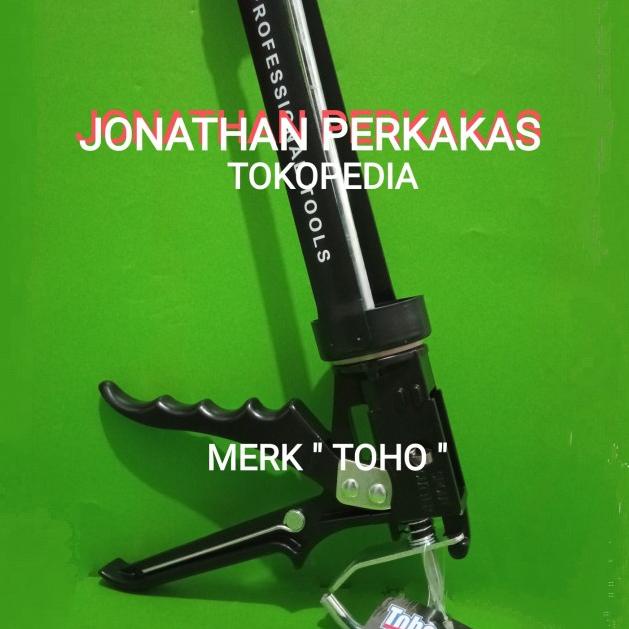 

Alat tembakan sealant/gun silicone TOHO/bh