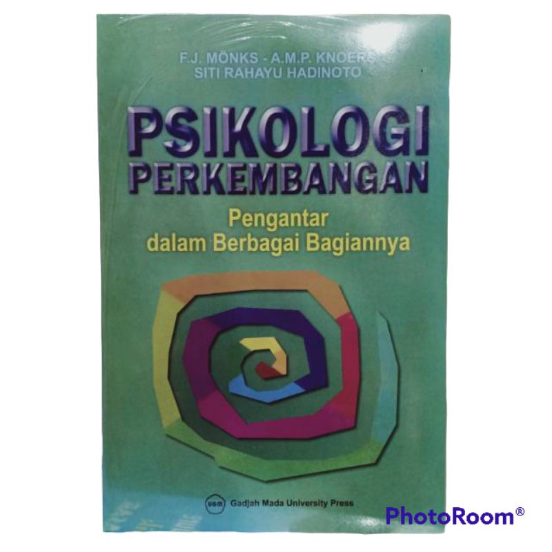 Buku Psikologi Perkembangan by F.J.Monks A.M.P Knoers Siti Rahayu Haditono