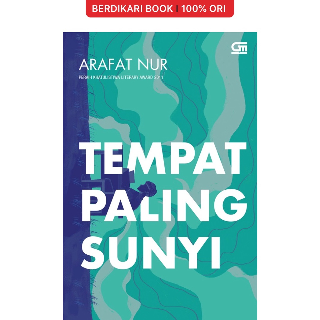 Berdikari - Tempat Paling Sunyi - Gramedia
