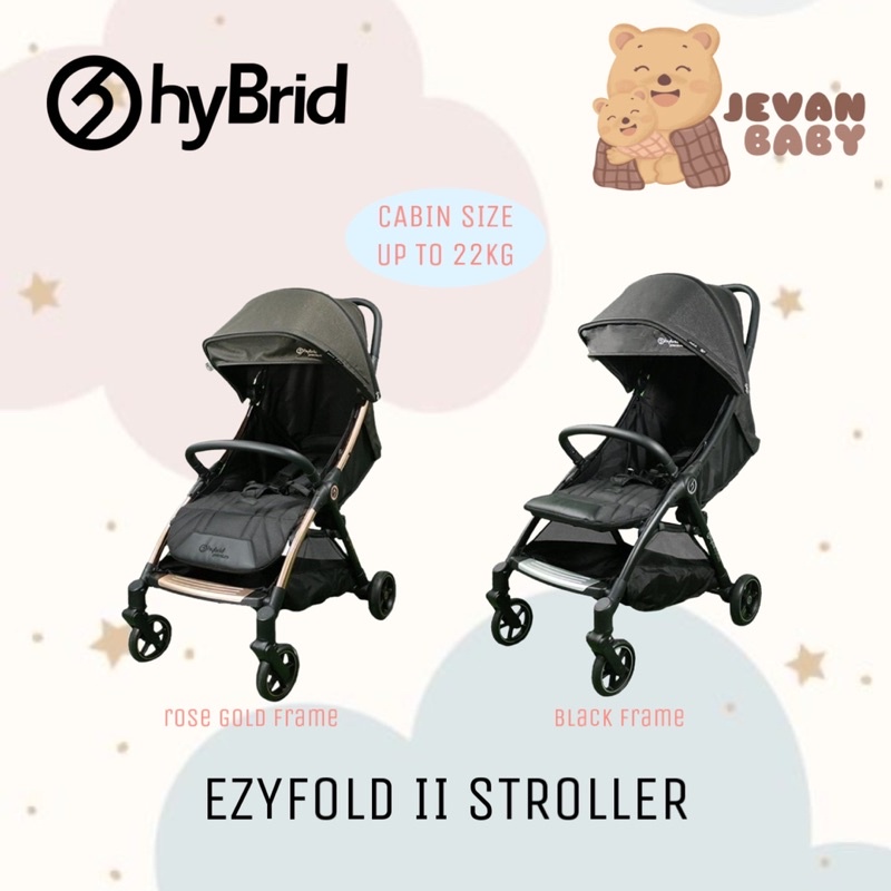 Hybrid EzyFold II / Ezyfold 2 Cabrio Stroller Cabin Sized &amp; Autofold