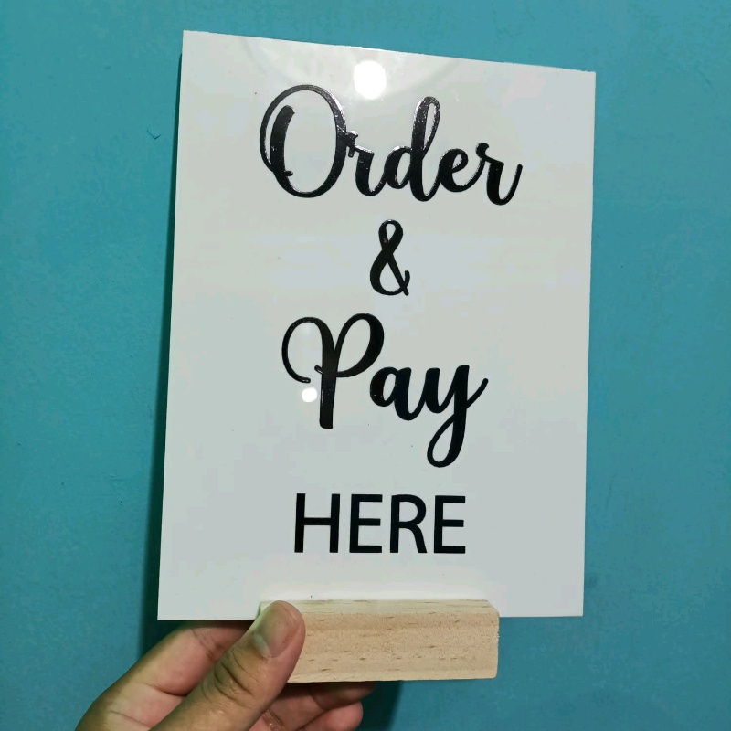 Akrilik Order Pay Here / Sign Cafe