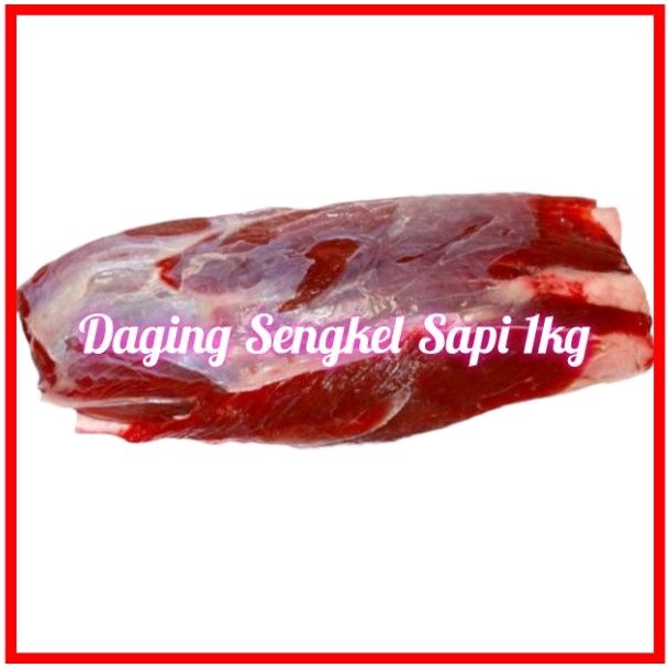 

Daging Sengkel Sapi/Beef Shankle 1kg